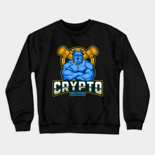 Strong bulldog crypto boss Crewneck Sweatshirt